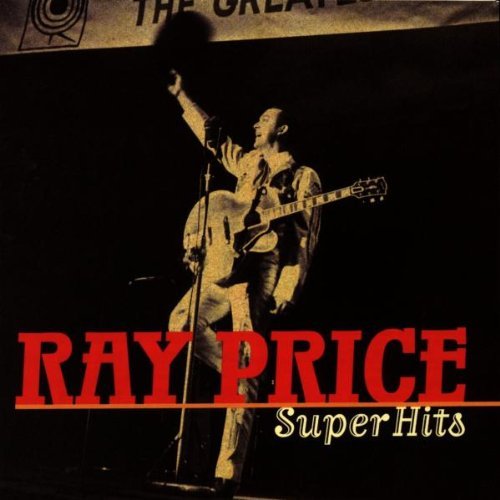 Ray Price/Super Hits@Super Hits