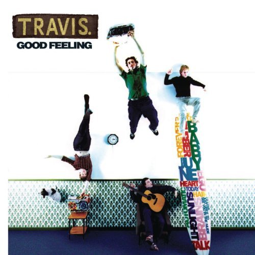 Travis/Good Feeling