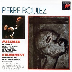 Pierre Boulez/Conducts Messiaen/Stravinsky