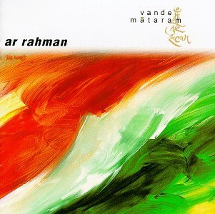 Ar Rahman/Vande Mataram