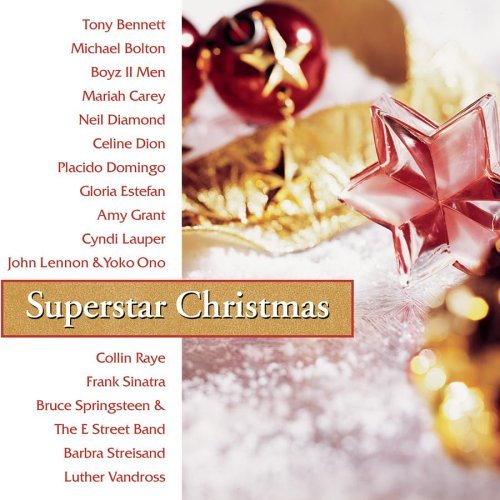 Superstar Christmas/Superstar Christmas@Bennett/Carey/Bolton/Diamond@Estefan/Lauper/Springsteen