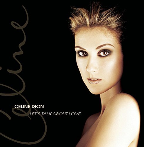 Celine Dion/Let's Talk About Love@Feat. Barbara Streisand
