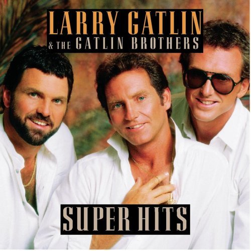 Larry & Gatlin Brothers Gatlin/Super Hits@Super Hits