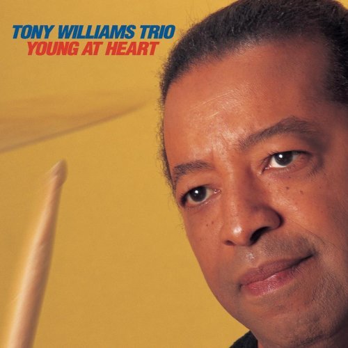 Tony Williams Young At Heart 