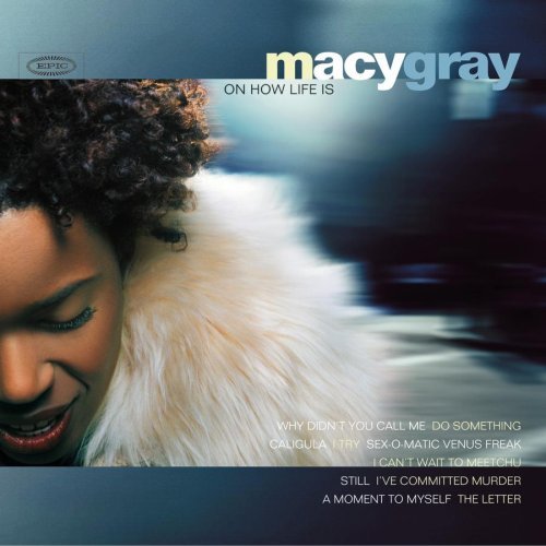 Macy Gray/On How Life Is