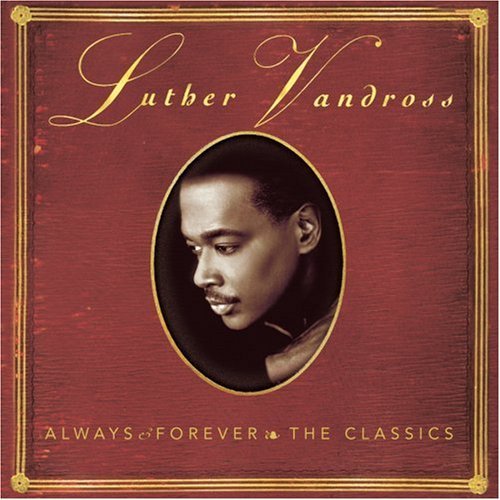 Luther Vandross/Always & Forever-Classics