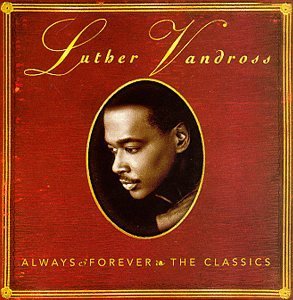 Luther Vandross/Always & Forever-Classics