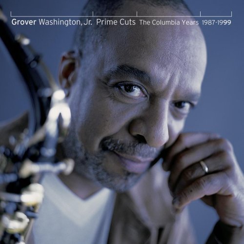 Grover Washington, Jr./Prime Cuts 1987-99 Columbia Ye