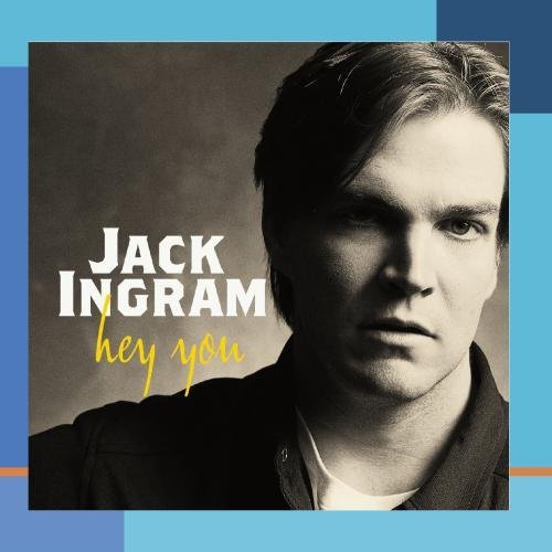 Jack Ingram/Hey You