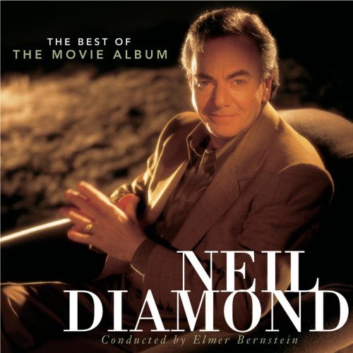 Neil Diamond/Best Of The Movie Album