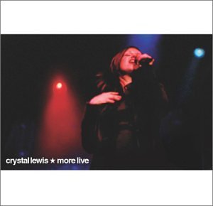 Crystal Lewis/More (Live)