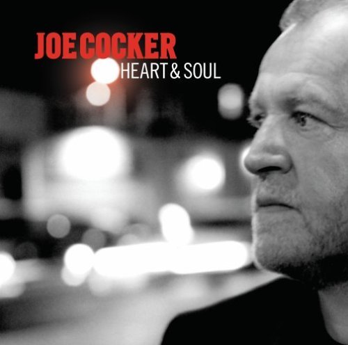 Joe Cocker Heart & Soul 