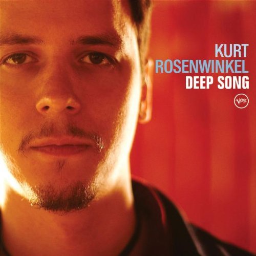 Kurt Rosenwinkel Deep Song 
