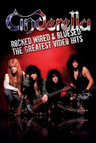 Cinderella/Rocked Wired & Blused: Greates