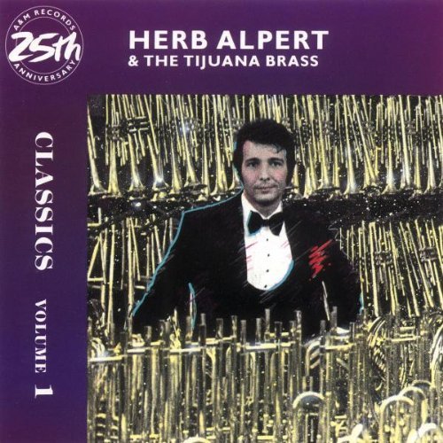 Herb & Tijuana Brass Alpert Vol. 1 Classics 