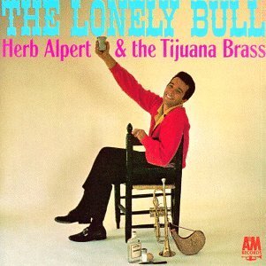 Herb & Tijuana Brass Alpert/Lonely Bull