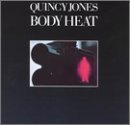 Quincy Jones Body Heat 