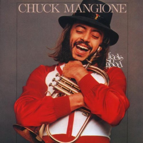 Chuck Mangione/Feels So Good