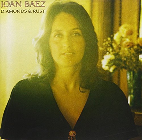 Joan Baez Diamonds & Rust 