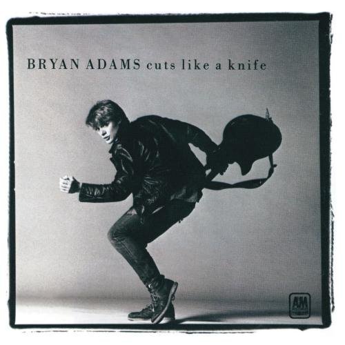 Bryan Adams Cuts Like A Knife 