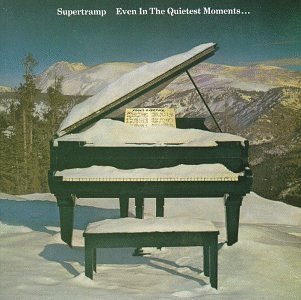 Supertramp Even In The Quietest Moments 