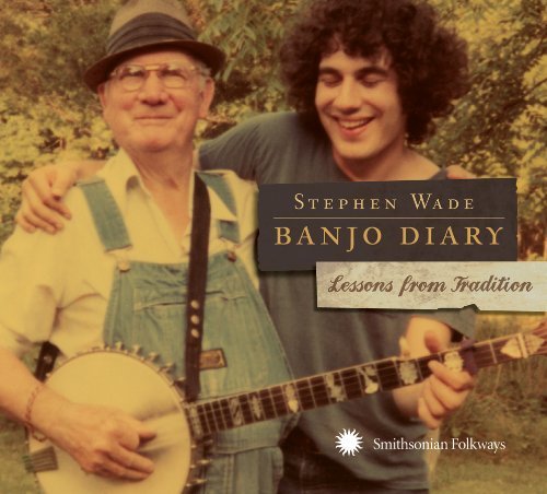 Wade Stephen Banjo Diary Lessons From Trad 