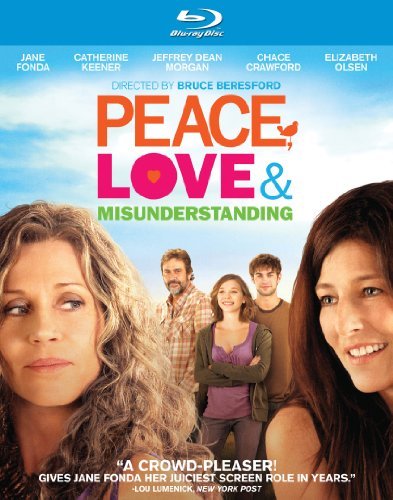 Peace Love & Misunderstanding/Keener/Fonda/Olsen@Blu-Ray/Ws@Nr