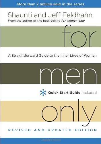 Shaunti Feldhahn/For Men Only@ A Straightforward Guide to the Inner Lives of Wom@Revised, Update