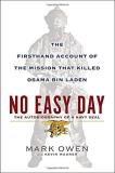 Mark Owen No Easy Day The Firsthand Account Of The Mission That Killed 