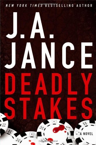 J. A. Jance/Deadly Stakes