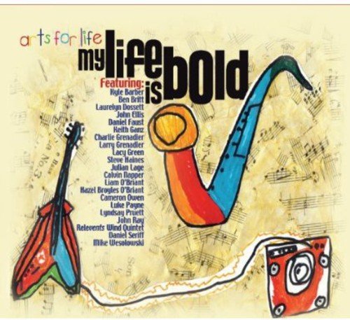 Arts For Life/My Life Is Bold