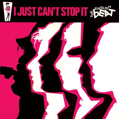 English Beat/I Just Can'T Stop It