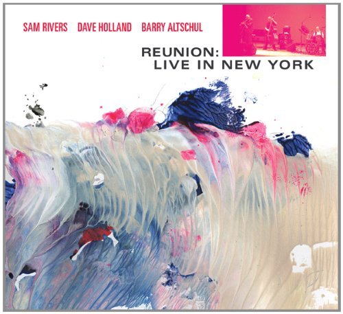 Sam Rivers/Reunion: Live In New York@2 Cd