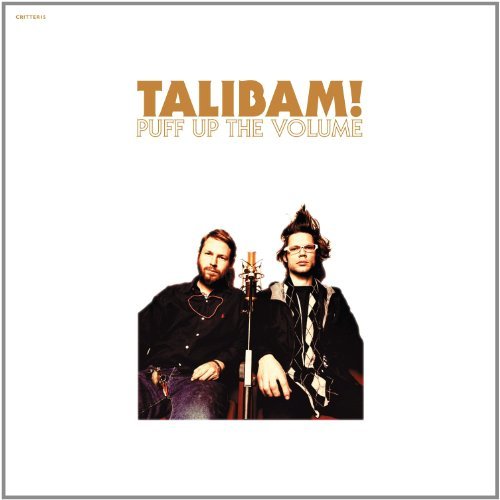 Talibam!/Puff Up The Volume