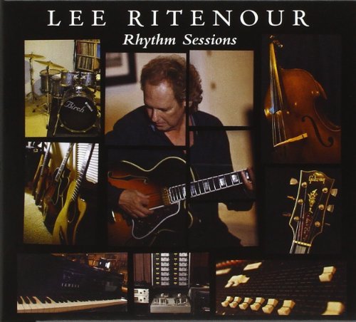 Lee Ritenour Rhythm Sessions 