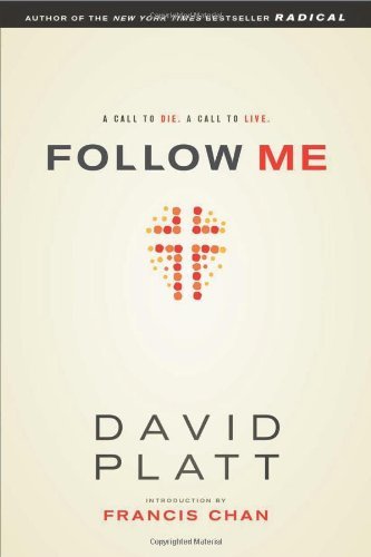 David Platt/Follow Me