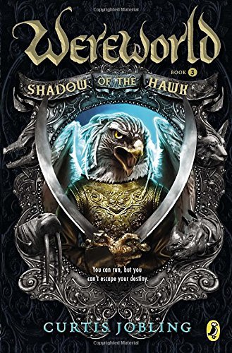 Curtis Jobling/Shadow of the Hawk