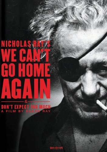 We Can'T Go Home Again/Ray,Nicholas@Nr/2 Dvd