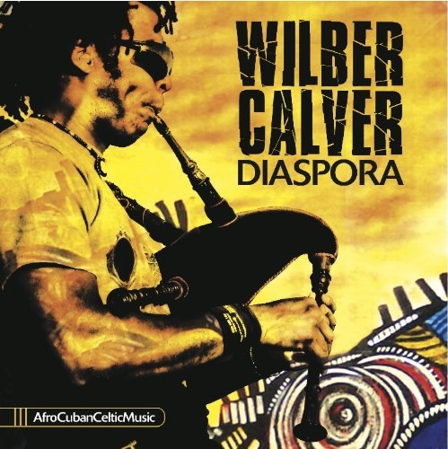 Wilber Calver/Diaspora@Import-Gbr