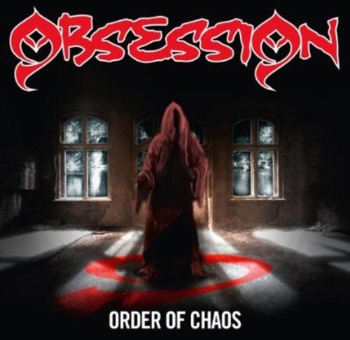 Obsession/Order Of Chaos