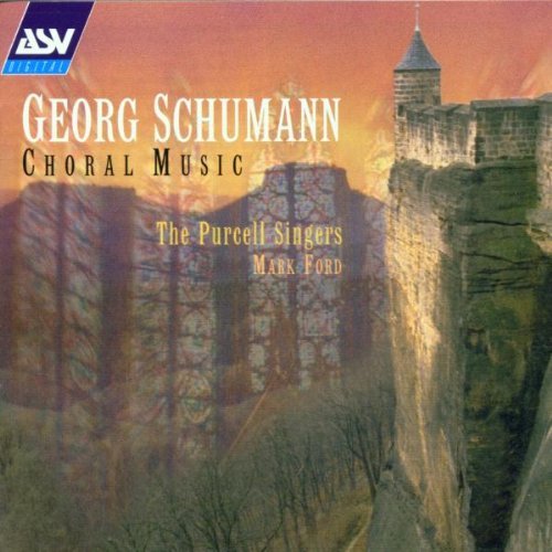 G. Schumann/Choral Music@Ford/Purcell Singers