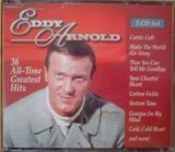 Eddy Arnold/36 All-Time Greatest Hits [3 Cd Set]