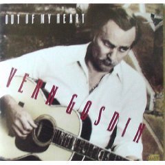 Vern Gosdin/Out Of My Heart