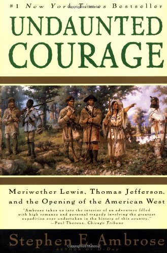 Stephen E. Ambrose/Undaunted Courage@Reprint