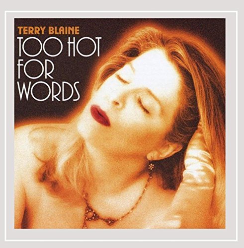 Terry Blaine/Too Hot For Words