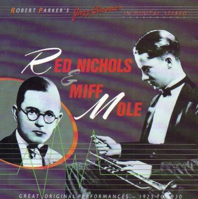 Nichols/Mole/Jazz Classics In Digital Stereo: Red Nichols & Mif