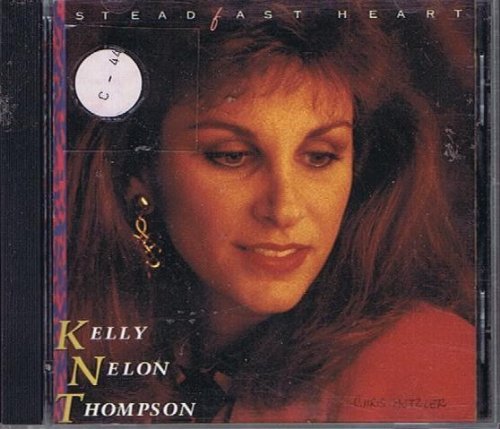 Kelly Nelon- Thompson/Steadfast Heart