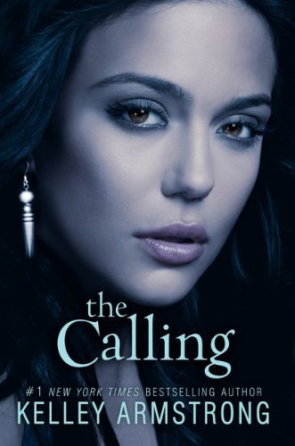 Kelley Armstrong/Calling,The