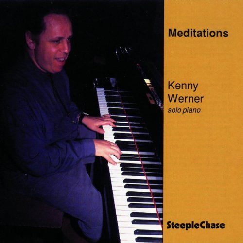 Kenny Werner/Meditations