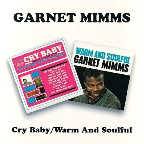 Garnet Mimms/Cry Baby/Warm & Soulful@Import-Gbr@2-On-1